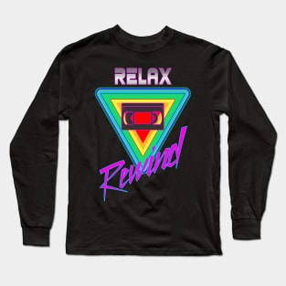 Vintage 1980s VHS Relax and Rewind T-Shirt for Men and Women Long Sleeve T-Shirt
